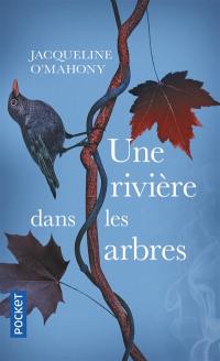 Une rivière dans les arbres