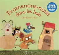 Promenons-nous dans les bois