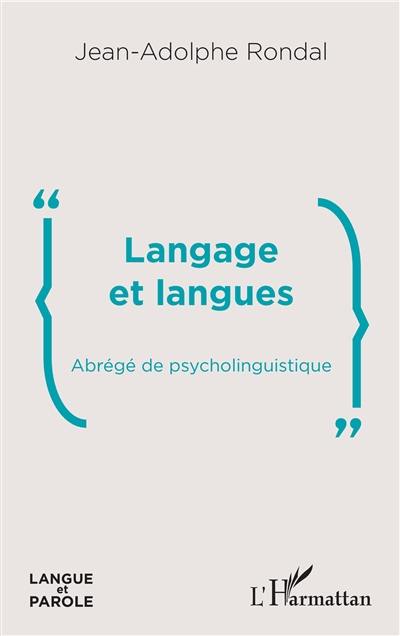 Langage et langues : abrégé de psycholinguistique Langage et langues : abrégé de psycholinguistique