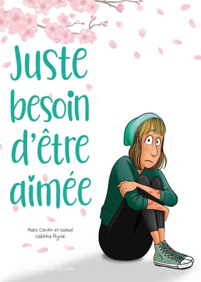 Juste besoin d'être aimée