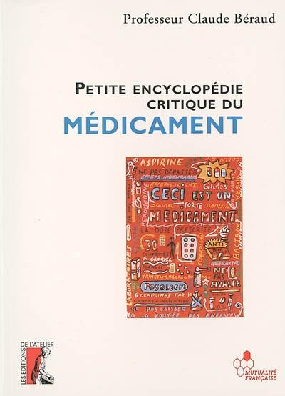 Petite encyclopédie critique du médicament