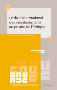 Le droit international des investissements au prisme de l'éthique