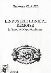 L'industrie lainière rémoise à l'époque napoléonienne