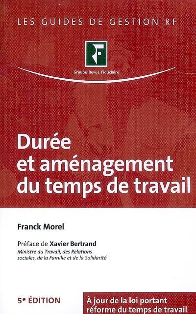 Durée et aménagement du temps de travail