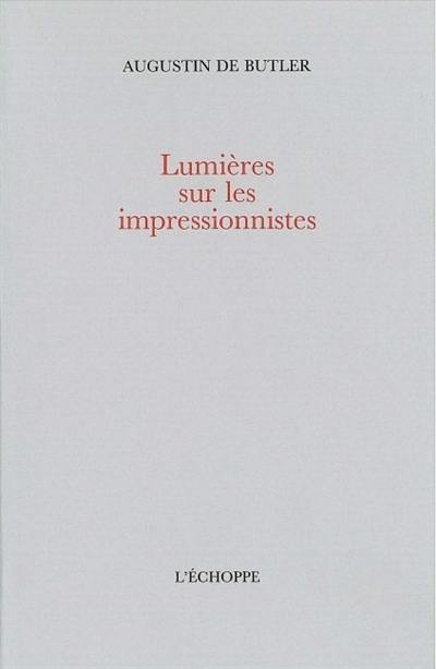 Lumières sur les impressionnistes