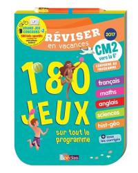 Réviser en vacances, CM2 vers la 6e : 180 jeux sur tout le programme