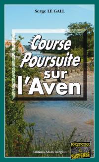 Course poursuite sur l'Aven