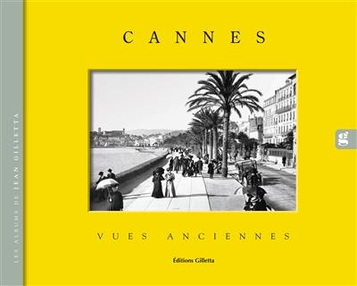 Cannes, vues anciennes