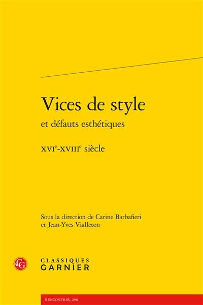 Vices de style et défauts esthétiques : XVIe-XVIIIe siècle