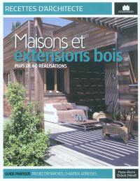 Maisons et extensions en bois : plus de 60 réalisations