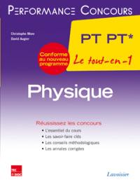 Physique PT-PT* 2e année : le tout-en-1 : conforme au nouveau programme