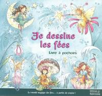 Je dessine les fées : livre à pochoirs