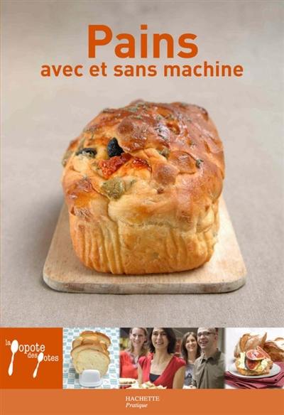 Pains : avec et sans machine