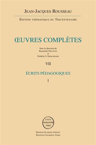 Oeuvres complètes. Vol. 7-8. Ecrits pédagogiques