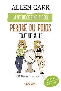 La méthode simple illustrée pour perdre du poids tout de suite