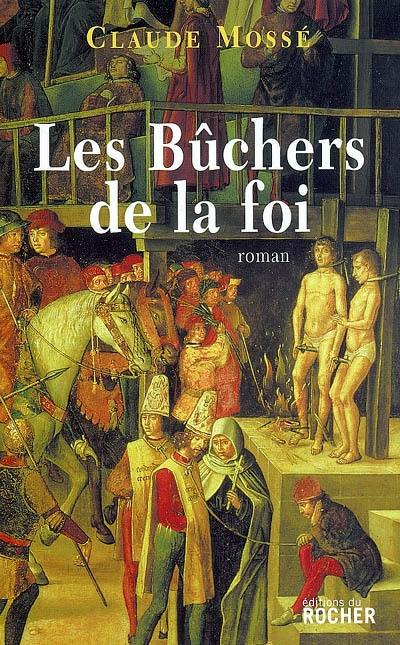 Les bûchers de la foi