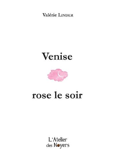 Venise rose le soir