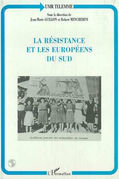 La résistance et les Européens du Sud