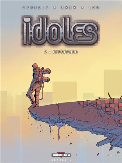 Idoles. Vol. 2. Crescendo