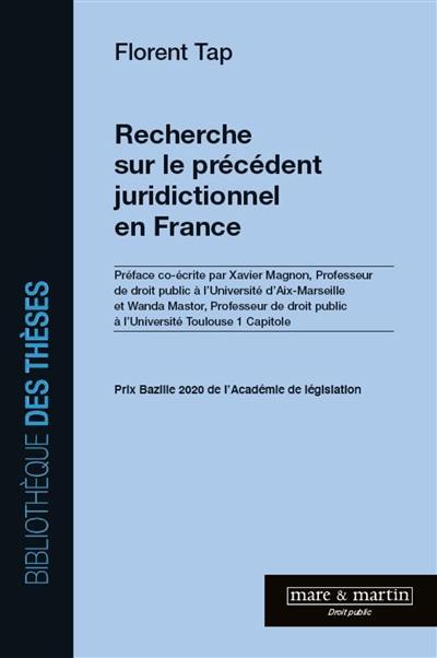 Recherche sur le précédent juridictionnel en France