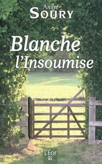 Blanche l'insoumise