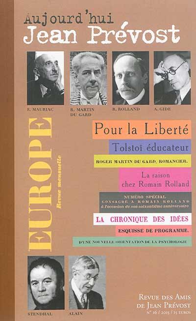 Aujourd'hui Jean Prévost, n° 16. Jean Prévost et Europe Aujourd'hui Jean Prévost, n° 16. Jean Prévost et Europe