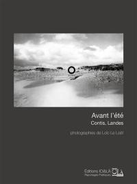 Avant l'été : Contis, Landes