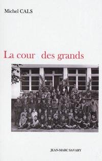 La cour des grands