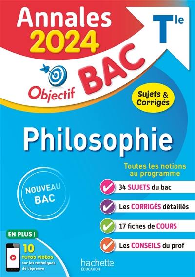 Philosophie terminale : annales 2024, sujets & corrigés : nouveau bac