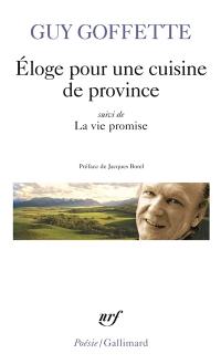 Eloge pour une cuisine de province. La vie promise