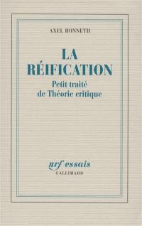 La réification : petit traité de théorie critique