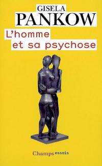 L'homme et sa psychose