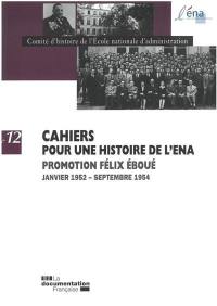 Promotion Félix Eboué : janvier 1952-septembre 1954