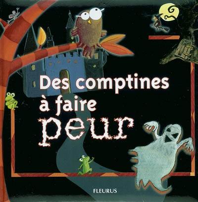 Des comptines à faire peur