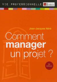 Comment manager un projet