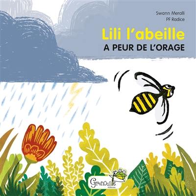 Lili l'abeille a peur de l'orage