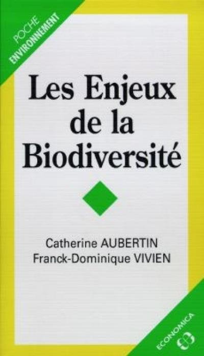 Les enjeux de la biodiversité