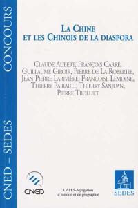 La Chine et les Chinois de la diaspora