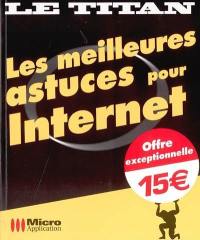 Les meilleures astuces pour Internet