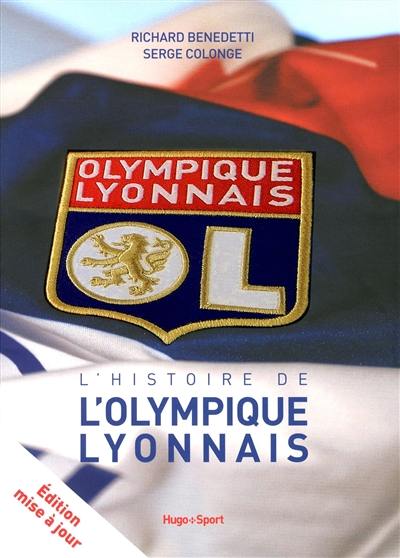 L'histoire de l'Olympique lyonnais