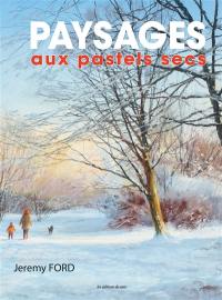 Paysages aux pastels secs