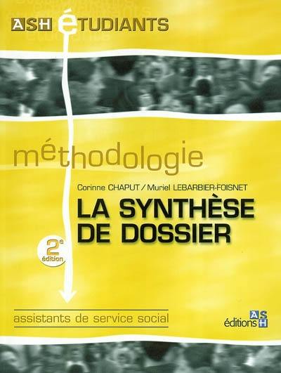 La synthèse de dossier : assistants de service social