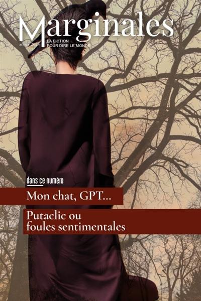 Marginales, n° 308. Mon chat, GPT.... Putaclic ou foules sentimentales