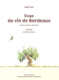 Eloge du vin de Bordeaux