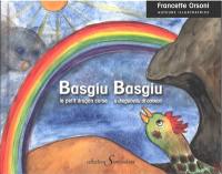 Basgiu, le petit dragon corse. Basgiu, u dragunellu di corsica