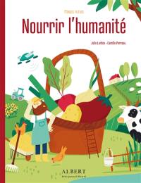 Nourrir l'humanité