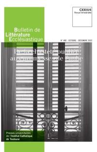 Bulletin de littérature ecclésiastique, n° 492. De la chasteté oubliée aux promesses de l'aube