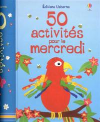 50 activités pour le mercredi