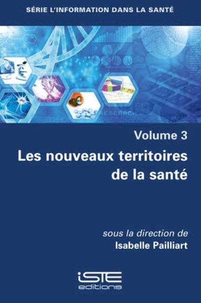 Les nouveaux territoires de la santé