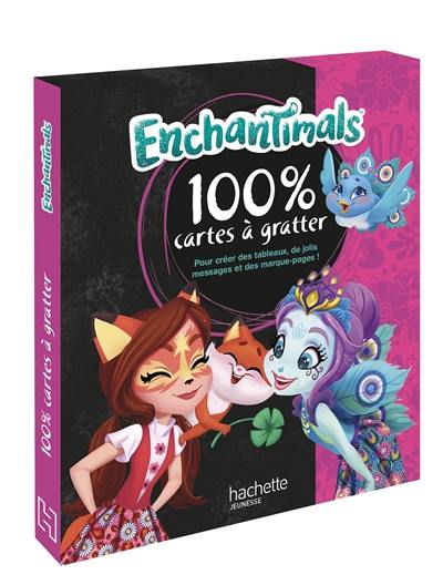 Enchantimals : 100 % cartes à gratter